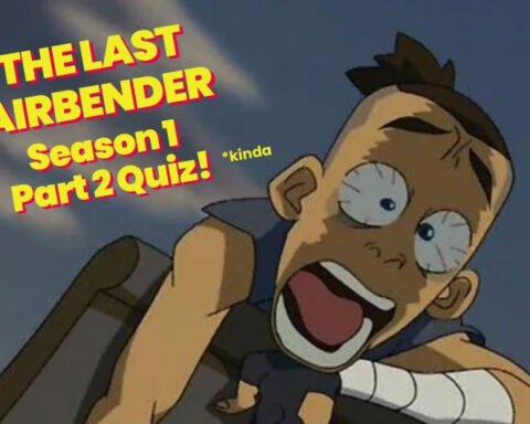 Zokka Avatar the Last Airbender Book 1 Quiz Part 2