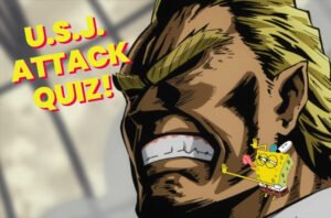 All Might My Hera Academia USJ Attack Quiz