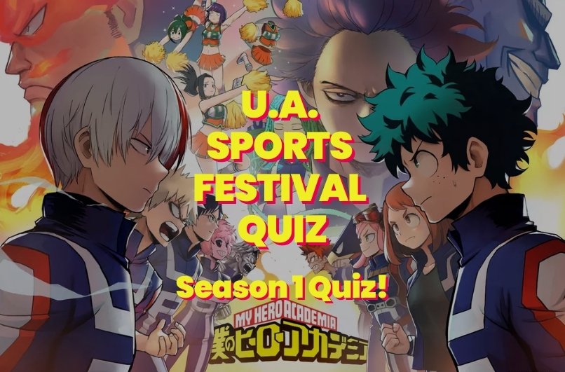 Shoto Deku UA Sports Festival Quiz